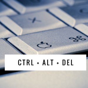 CTRL + ALT + DEL
