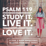 Why You Should Sign-Up for Psalm 119 with Sarah Koontz