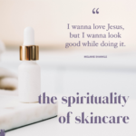 the spirituality of skincare